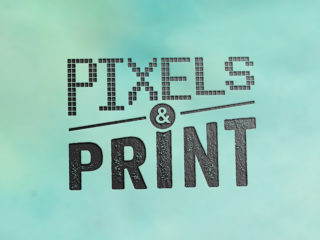 Changing the World with Pixels & Print